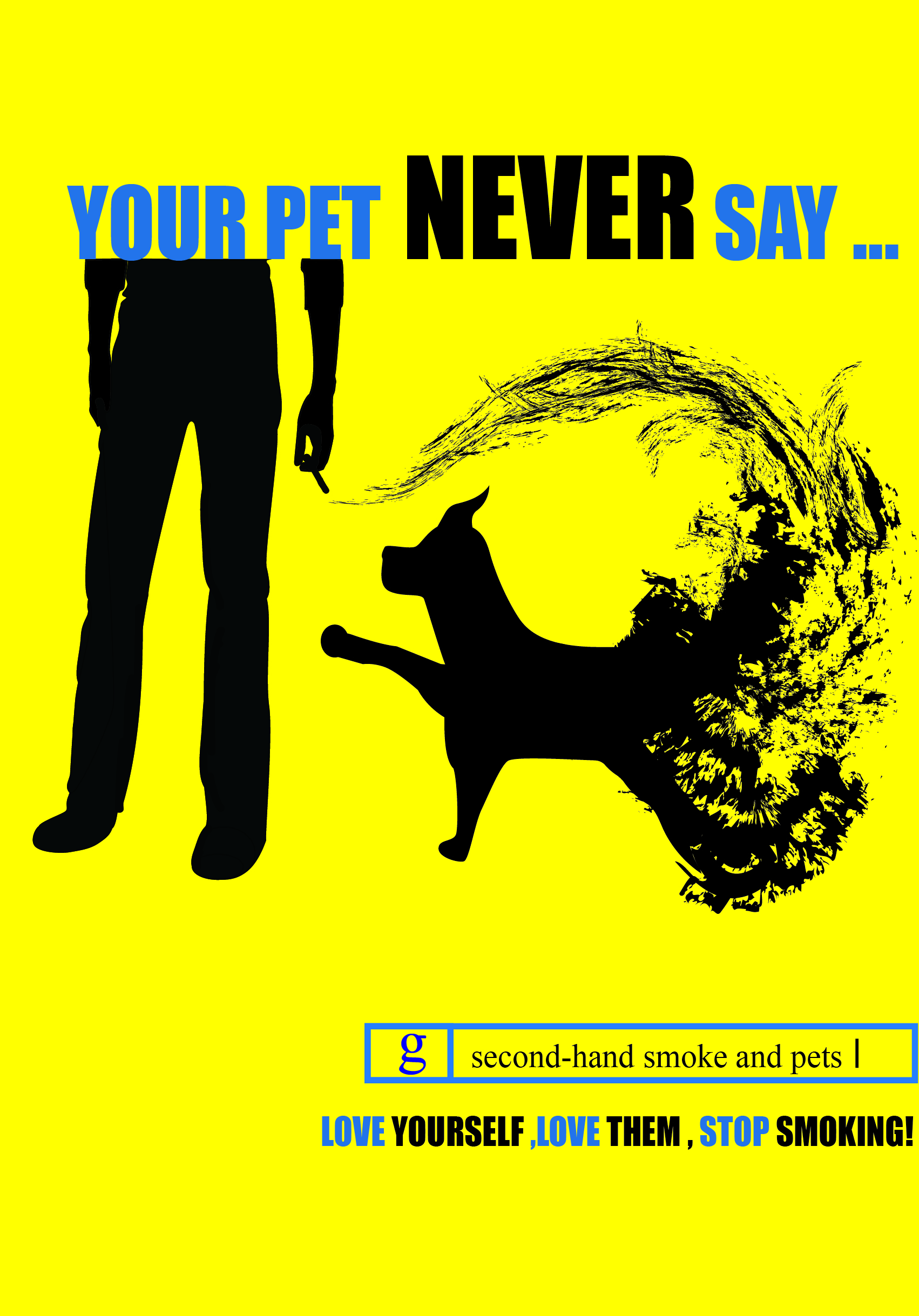 Your pet never say....(2014無菸生活設計大賞平面組-佳作)